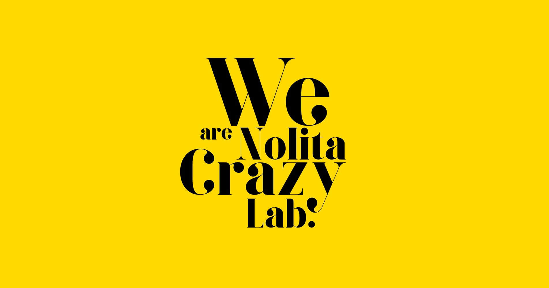 Agenzia pubblicitaria: Nolita Crazy Lab